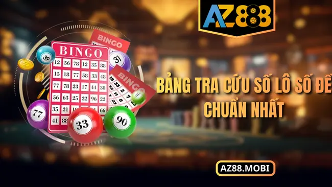 Bảng tra cứu số lô số đề chuẩn nhất