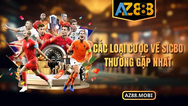 Các loại cược về Sicbo thường gặp nhất