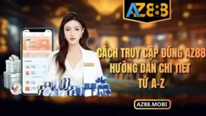 cách truy cập đúng AZ88