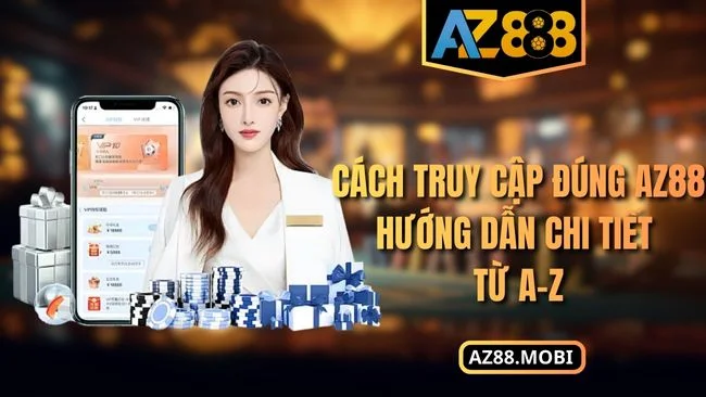 cách truy cập đúng AZ88