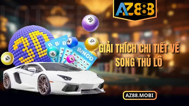 Giải thích chi tiết về song thủ lô