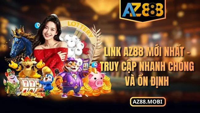 link AZ88 mới nhất