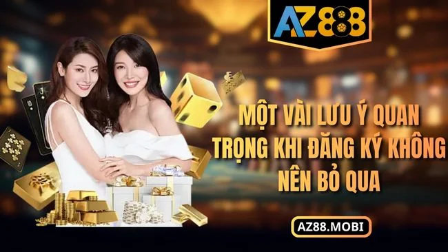 Một vài lưu ý quan trọng khi đăng ký không nên bỏ qua