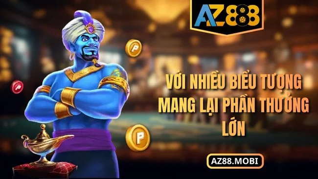 Với nhiều biểu tượng mang lại phần thưởng lớn